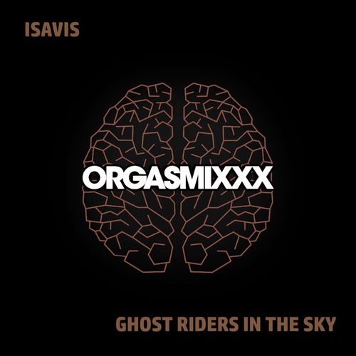 IsaVis - Ghost Riders In The Sky [XXX078]